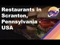 Restaurants in Scranton Pennsylvania - USA