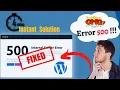 How To Fix 500 Internal Server Error In WordPress - 100 RESOLVE 2023