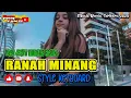 MINANG REMIX 🎯 RANAH MINANG 🎯 LAGU JOGET 🎯 STYLE KEYBOARD 🎯 2025