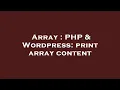 Array PHP Wordpress print array content