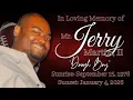 A Celebration of Life Mr Jerry Doughboy Martin II September 15 1976 - January 4 2026 11 00am Gre