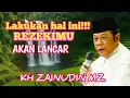 Download Lagu CERAMAH KH ZAINUDIN MZ,lakukan hal ini rezekimu akan lancar