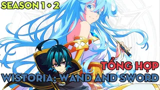 TỔNG HỢP "Trượng và Kiếm" Season 1 + 2 | AL Tổng Hợp