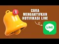 Download Lagu Cara Mengaktifkan Notifikasi Line