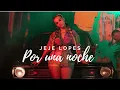 Download Lagu Jeje Lopes - Por Una Noche (prod. by JUSH) | Official Video