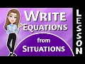 Writing Equations from Word Problems 7th Grade Math