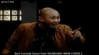 best comedy sence from ngaikhini wari loidri 2 band blocked kamaina twgani haibagi matang