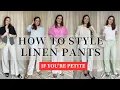 Linen Pants Elevate Your Wardrobe with These Styling Tips Linen Trousers for Petite
