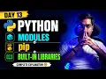 Day 13 - Python Modules pip Built-in Libraries