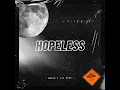 Download Lagu Lil Roff - HOPELESS (ft. Dewie)