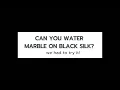 Download Lagu Will it Water Marble?  Black Silk Scarf 