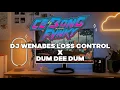 DJ WENABES LOSS CONTROL VIRAL TIKTOK