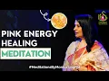 Download Lagu Hari Om Smiles - Pink Energy Healing Meditation By Monica Singhal