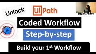 Coded Automation in UiPath - Build your 1st coded Workflow