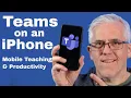How to use Microsoft Teams on an iPhone