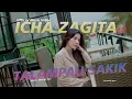 Download Lagu Icha Zagita - Talampau Sakik (Official Music Video)