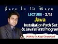JAVA Installation Path set Java s first program Lecture-2