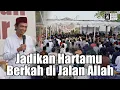 Download Lagu Jadikan Hartamu Berkah di Jalan Allah | Ustadz Abdul Somad