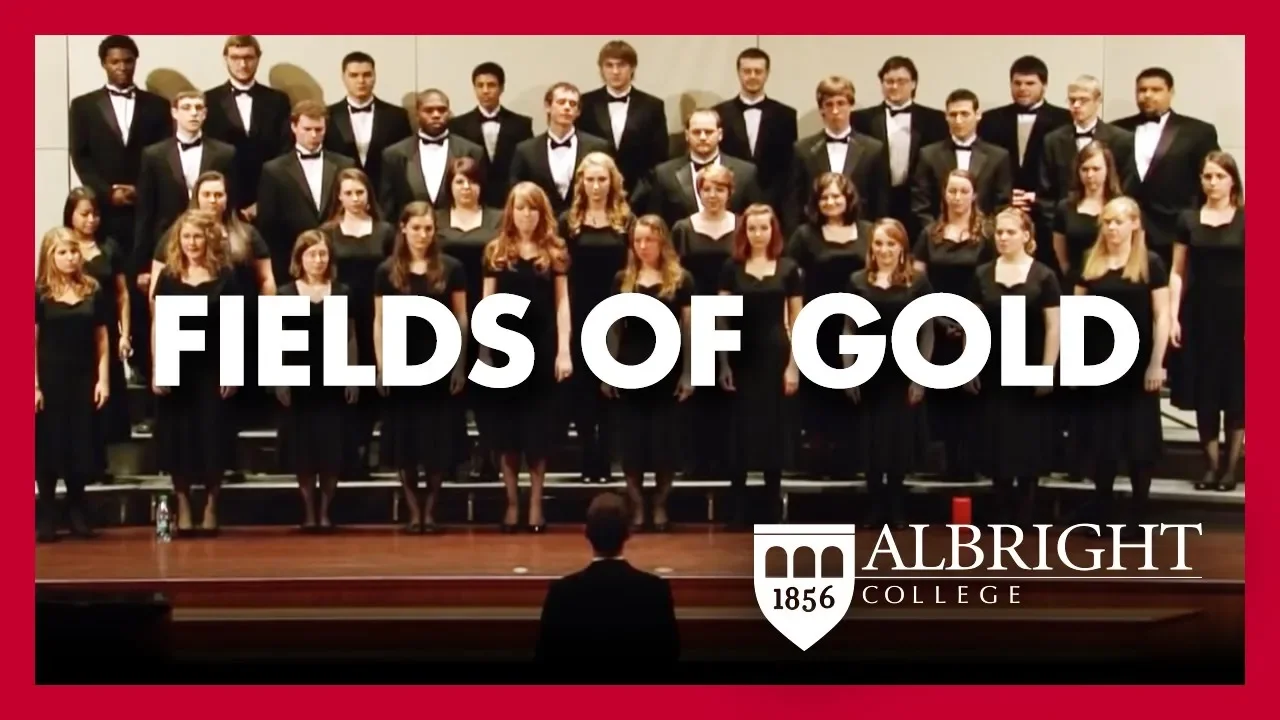 Albright College Concert Choir Performs "Fields of Gold"