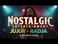 RADJA - JUJUR | COVER SLOW ROCK VERSION