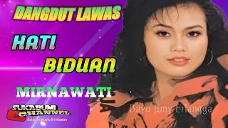 Download Hati Biduan - Mirnawati Dangdut Lawas MP3