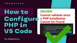 Finally solved How to fix PHP executable not found error 2023 Configure VS Code for PHP