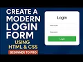 Create a Modern Login Form Using HTML CSS Beginner to Pro Form in HTML