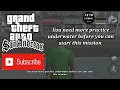 Gta Sanandras- You need more practice underwater before you can start this mission -Walkthrough-(HD)