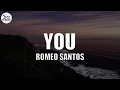 Romeo Santos - You (Letra/Lyrics)