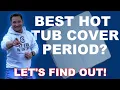 Never Deal With A Waterlogged Heavy Hot Tub Cover Again - Closed Cell Foam Cover Unboxing Review