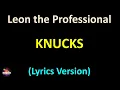 Knucks - Leon the Professional (Lyrics version)