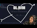 FILETREES ARE BAD BUT OIL NVIM IS GOOD