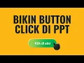 Download Lagu Tutorial: Ini Dia Cara Membuat Animasi 3D Click Button untuk Slide Interaktif di PowerPoint