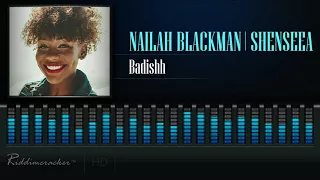 Nailah Blackman Feat Shenseea - Badishh Soca 2018