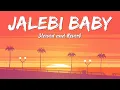 Download Lagu Tesher x Jason Derulo - Jalebi Baby ( Slowed + Reverb)