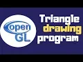 OpenGL tutorial Draw triangle program