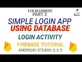 Simple Login App using Database Tutorial - Login Activity PART 3