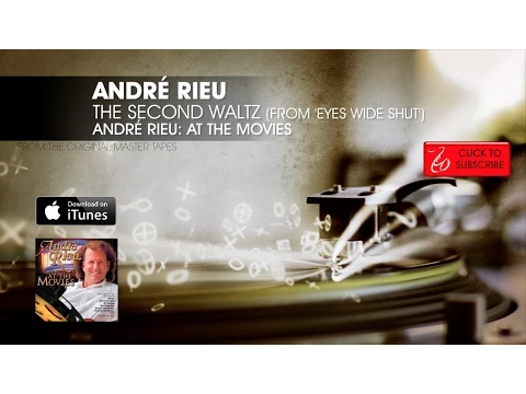 Download MP3 André Rieu - The Second Waltz (From Eyes Wide Shut) - André Rieu: At The Movies