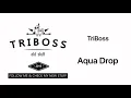 Download Lagu TriBoss - Aqua Drop [EXTREME BASS BOOSTED] (EXTREME BASS WARNING)