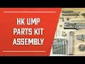 UMP Parts Kit Assembly HK Parts
