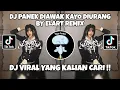 Download Lagu DJ PANEK DIAWAK KAYO DIURANG BY ELART REMIX JEDAG JEDUG MENGKANE VIRAL TIKTOK TERBARU 2025 !!