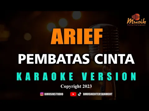 Download MP3 MINUSONE ARIEF - PEMBATAS CINTA [KARAOKE]