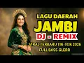 Lagu DJ REMIX LAGU JAMBI TERBARU 2026 - Bass Paling Glerr Sedunia (Spesial Oyok's Music)