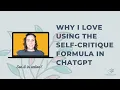 Transform Your Writing Discover the Self-Critique Formula with ChatGPT