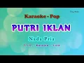 Download Lagu Putri Iklan - Karaoke NADA PRIA - Setia Band - ST12 - Pop