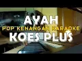 Lagu Ayah cover Koes Plus versi Karaoke Pop keroncong