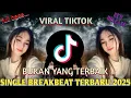 Download Lagu DJ BUKAN YANG TERBAIK (ADZRIN) SINGLE BREAKBEAT TERBARU 2025/ YANG PALING DICARI 🔥