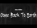 Mac Miller - Come Back To Earth
