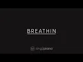 Ariana Grande - breathin (Piano Karaoke)