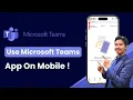 How to Use Microsoft Teams on Phone